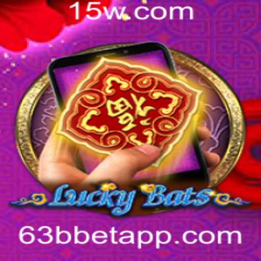 Descubra o Fascinante Mundo de LuckyBatsM com a Chave Especial 63bbet